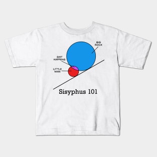 Sisyphus 101 Kids T-Shirt